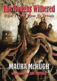 Cover image for The Boughs Withered: When I Told Them My Dreams