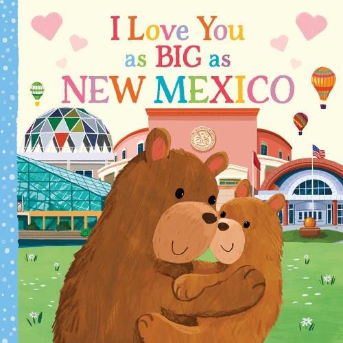 Cover image for I Love You as Big as New Mexico
