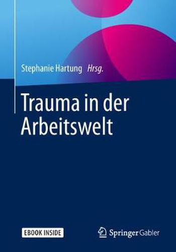 Cover image for Trauma in der Arbeitswelt