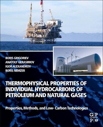 Cover image for Thermophysical Properties of Individual Hydrocarbons of Petroleum and Natural Gases: Properties, Methods, and Low-Carbon Technologies