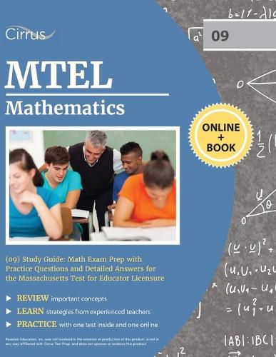 Cover image for MTEL Mathematics (09) Study Guide: Math Exam Prep with Practice Questions and Detailed Answers for the Massachusetts Test for Educator Licensure