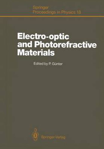 Cover image for Electro-optic and Photorefractive Materials: Proceedings of the International School on Material Science and Technology, Erice, Italy, July 6-17, 1986