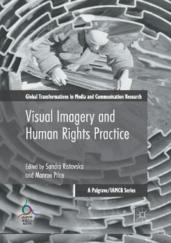 Cover image for Visual Imagery and Human Rights Practice