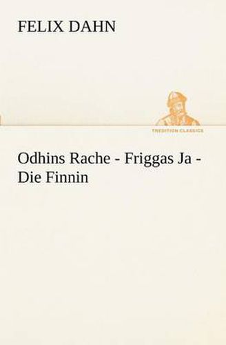 Cover image for Odhins Rache - Friggas Ja - Die Finnin