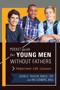 Cover image for Pocket Guide for Young Men without Fathers: Important Life Lessons