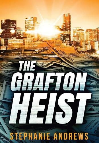 Cover image for The Grafton Heist: Large Print Edition