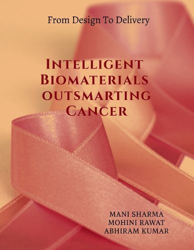 Cover image for Intelligent Biomaterials outsmarting Cancer