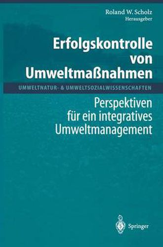 Cover image for Erfolgskontrolle Von Umweltmassnahmen: Perspektiven Fur Ein Integratives Umweltmanagement