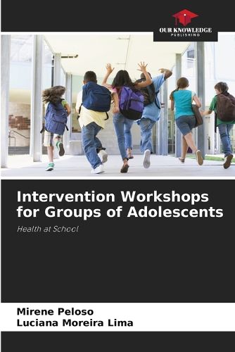 Cover image for Intervention Workshops for Groups of Adolescents