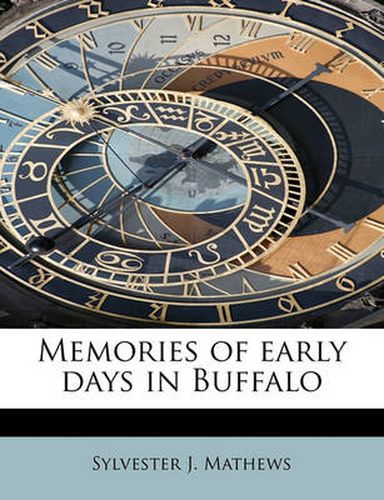 Cover image for Memories of Early Days in Buffalo