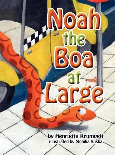 Cover image for Noah the Boa at Large