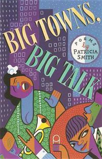 Cover image for Big Towns, Big Talk
