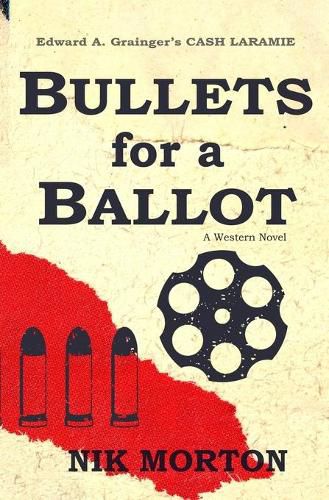 Cover image for Bullets for a Ballot