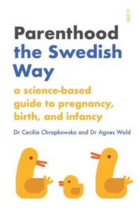 Cover image for Parenthood the Swedish Way