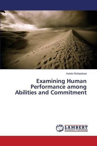 Cover image for Examining Human Performance among Abilities and Commitment