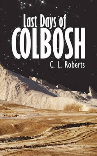 Cover image for Last Days of Colbosh