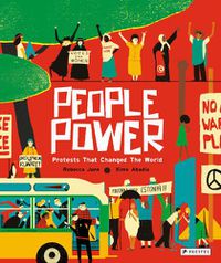 Cover image for People Power: Peaceful Protests that Changed the World