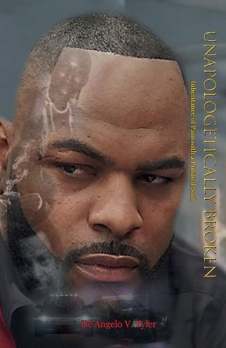 Cover image for Unapologetically Broken, Inheritance of Pain with a Purified Soul