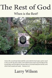 Cover image for The Rest of God: When Is the Rest