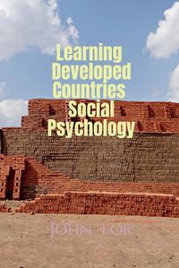 Cover image for Learning Developed Countries Social Psychology