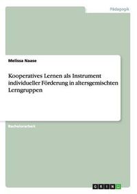 Cover image for Kooperatives Lernen als Instrument individueller Foerderung in altersgemischten Lerngruppen