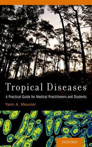 Cover image for Tropical Diseases: A Practical Guide for Medical Practitioners and Students