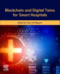 Cover image for Blockchain and Digital Twin for Smart Hospitals