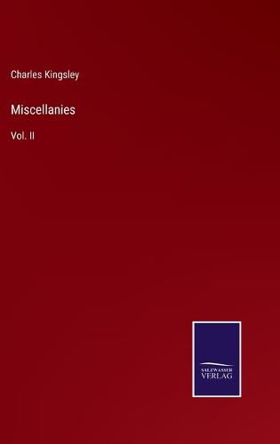 Cover image for Miscellanies: Vol. II