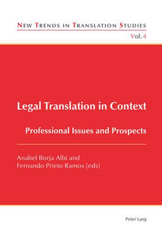 Cover image for Legal Translation in Context: Professional Issues and Prospects