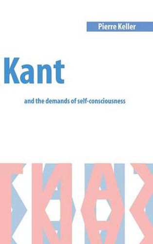 Cover image for Kant and the Demands of Self-Consciousness