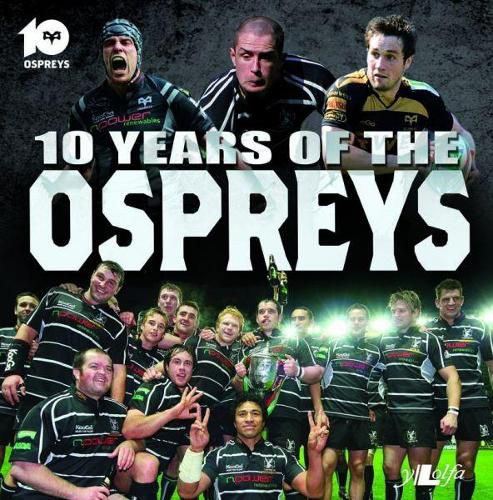 Cover image for 10 Years of the Ospreys