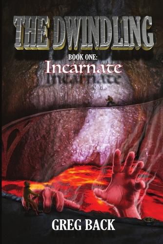 Cover image for The Dwindling Book One: Incarnate