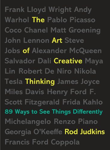 Cover image for The Art of Creative Thinking: 89 Ways to See Things Differently