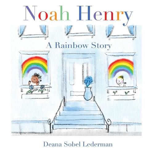 Cover image for Noah Henry: A Rainbow Story