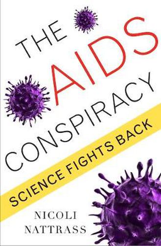Cover image for The AIDS Conspiracy: Science Fights Back