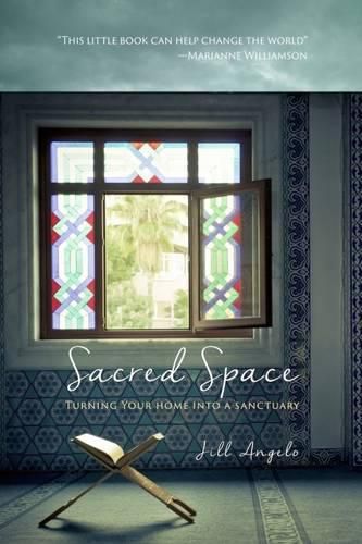 Cover image for Sacred Space: Turning Your Home into a Sanctuary