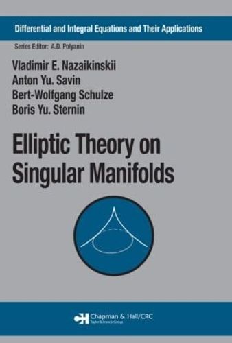 Cover image for Elliptic Theory on Singular Manifolds