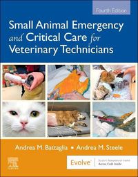 Cover image for Small Animal Emergency and Critical Care for Veterinary Technicians