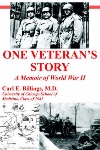 Cover image for One Veteran's Story a Memoir of World War II