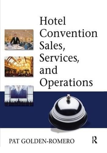 Cover image for Hotel Convention Sales, Services, and Operations