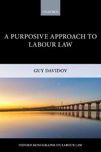 Cover image for A Purposive Approach to Labour Law