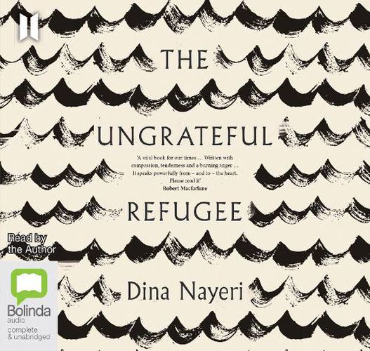 The Ungrateful Refugee: What Immigrants Never Tell You