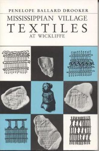 Cover image for Mississippian Village Textiles at Wickliffe