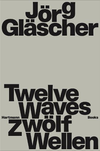 Cover image for Joerg Glaescher: Twelve Waves