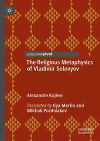 Cover image for The Religious Metaphysics of Vladimir Solovyov