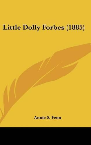 Cover image for Little Dolly Forbes (1885)