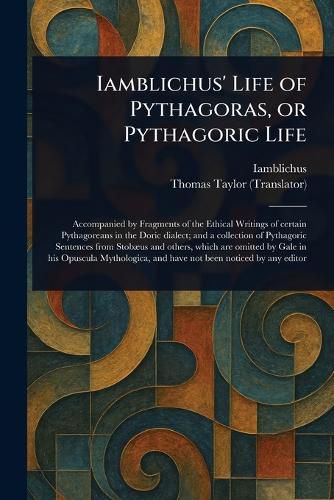 Cover image for Iamblichus' Life of Pythagoras, or Pythagoric Life