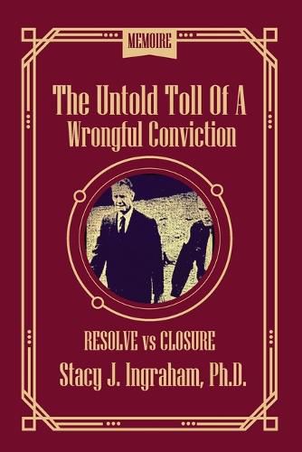 Cover image for The Untold Toll of a Wrongful Conviction