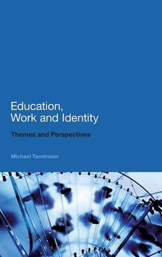 Cover image for Education, Work and Identity: Themes and Perspectives