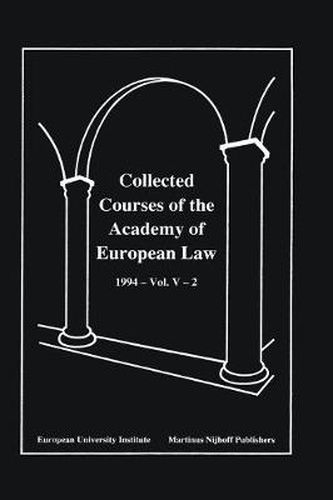 Cover image for Collected Courses of the Academy of European Law 1994 Vol. V - 2